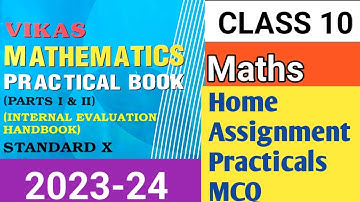 Mathematics Practical Book Class 10 Solution/Assignment+Practical+MCQ/Mathematics Easy Way/23-24