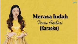 Merasa Indah - Tiara Andini | (Karaoke)