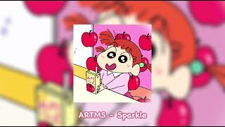 ARTMS - Sparkle (sped up)