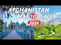 Top places to visit in afghanistan in 2024  best travel guide