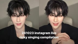 SINGING COMPILATION | RICKY 리키 241023 ZB1 INSTAGRAM LIVE