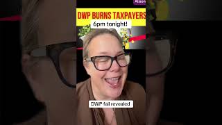 DWP exposed: Member only live tonight!