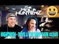 NIGHTWISH - Devil & The Deep Dark Ocean - Live In Buenos Aires | THE WOLF HUNTERZ Reactions