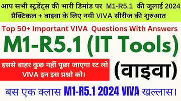 O Level M1-R5.1 viva questions | | o level m1 r5 practical viva questions | | m1 r5 viva questions