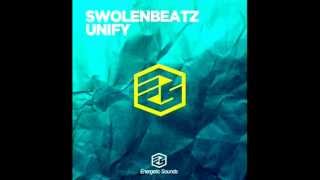 Swolenbeatz - Unify (Radio Edit)