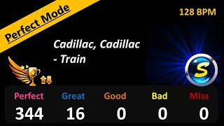 Mstar【Perfect Mode】Cadillac, Cadillac - Train (128 BPM)