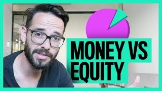 Money VS Equity / Stock