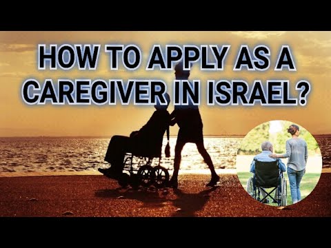 Paano Mag Apply Bilang Caregiver sa Israel?