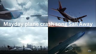 Mayday plane crash song Sail Away
