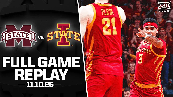 Mississippi State vs. Iowa State Full Game Replay (11.10.25) | 2025-26 Big 12 Men's Basketball