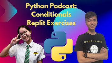 (8) Python Podcast Lesson 2: Conditionals Replit Exercises