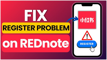 How To Fix REDnote App Register Problem | 2025