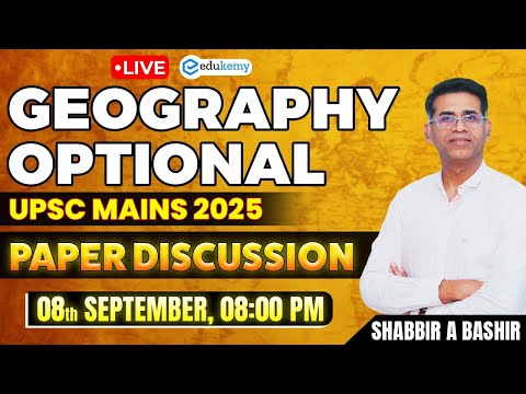 🔴 Live UPSC Mains 2025 Geography Paper Discussion | Analysis by Shabbir Sir