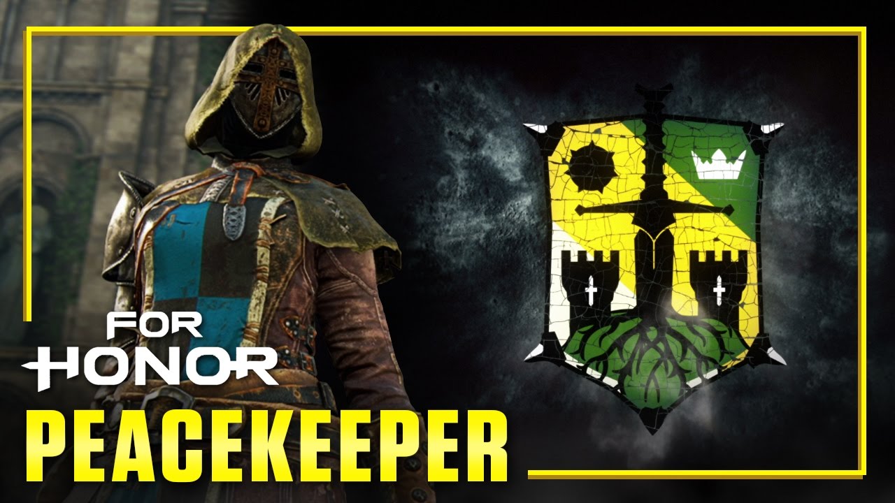 For Honor - Trailer Peacekeeper tinton falls