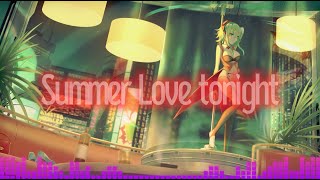 Summer Love tonight