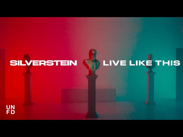 SILVERSTEIN - Live like this