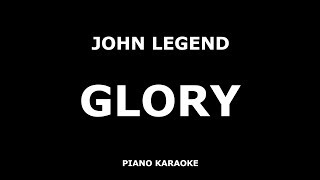 John Legend - Glory - Piano Karaoke [4K]