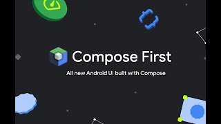 Android UI is Now Compose First + Kotlin Security & XR Dev Updates