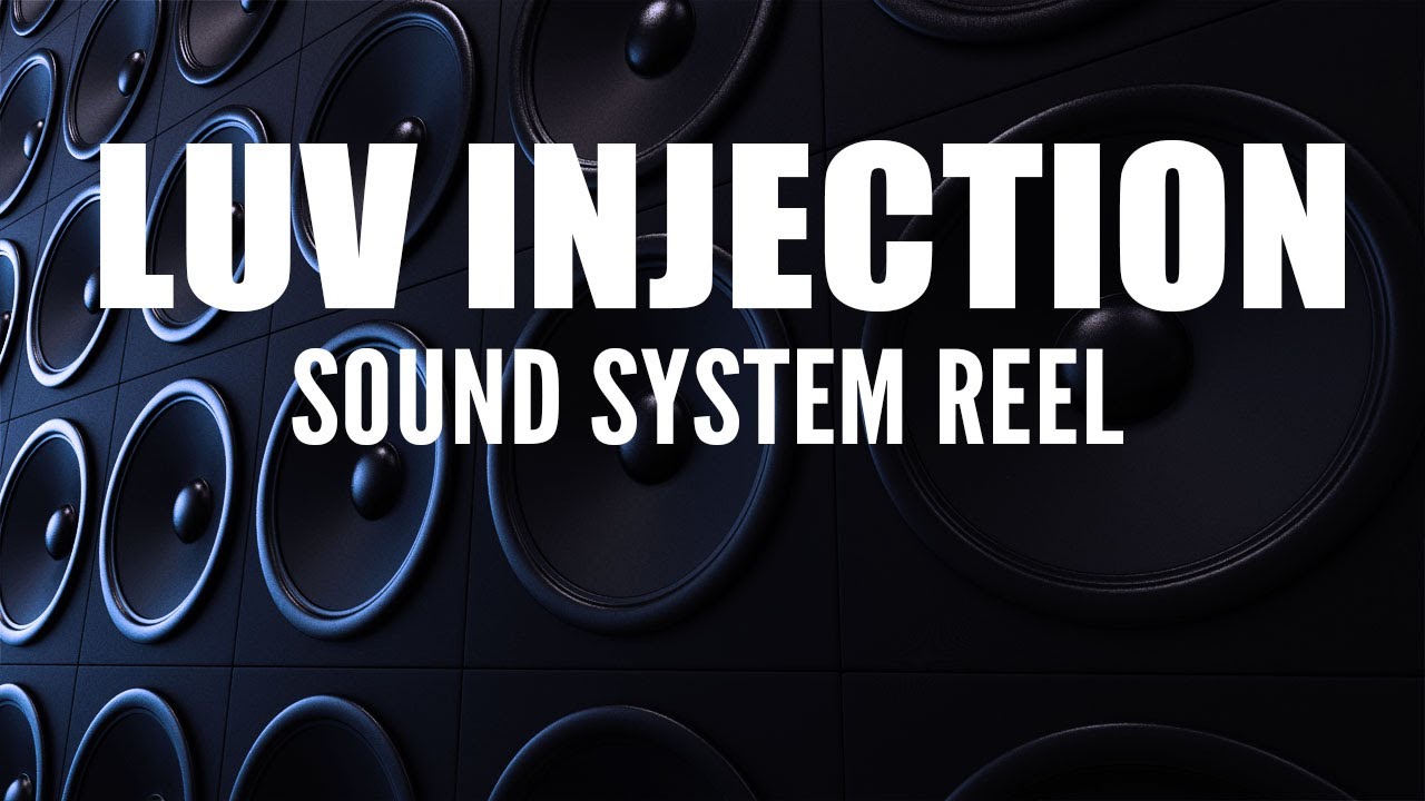 Luv Injection Sound System Reel YouTube