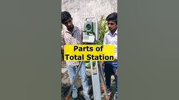 total station | Parts of Total Station | total station survey | edm surveying | ts survey