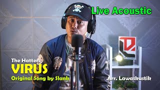 Virus Slank (Arr. Lawaskustik) | The Hatters Cover
