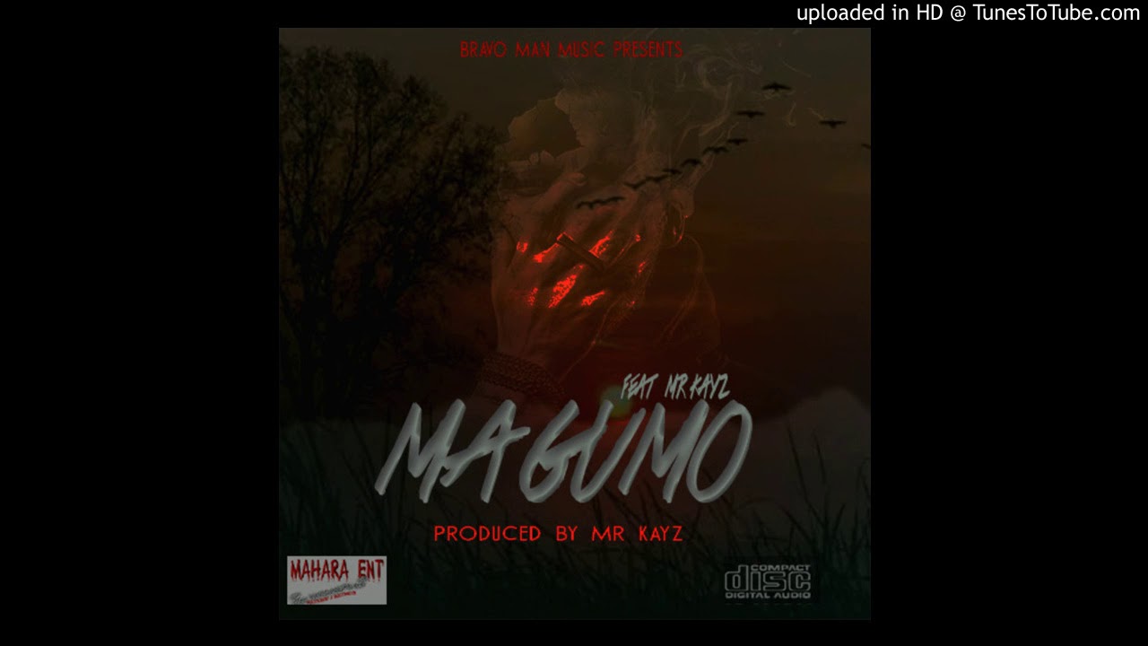 Watch Bravo Man ft Mr Kayz-Magumo on YouTube Watch Bravo Man ft Mr Kayz-Magumo on YouTube