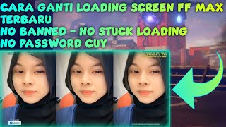 Loading Screen FF Max Tema Evos Nune Terbaru - Loading Screen FF