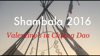 SHAMBALA THAILAND 2016 Valentine&#39;s in Chiang Dao Thailand