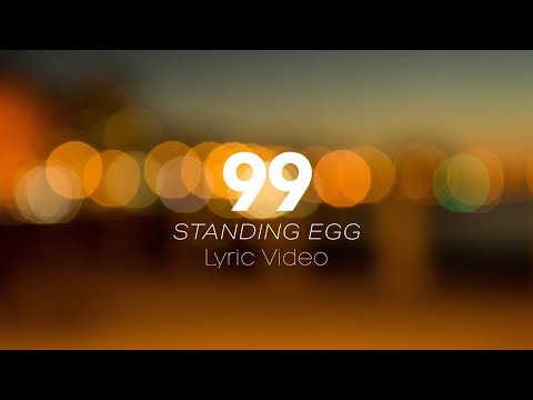 <strong>STANDING</strong> <strong>EGG</strong> - 99 (Lyric Video) (바른연애 길잡이OST)