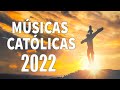 Top 15 musicas catolicas  melhores msica catlica mais tocadas 2021 eu te levantarei  nao pare