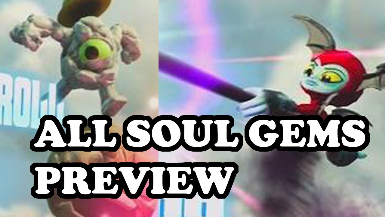 Skylanders Trap Team - All Soul Gem Preview - FULL VIDEO