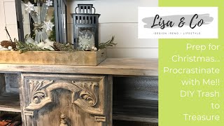 Prepping for Christmas  |  Procrastinate with Me  |  Trash to Treasure DIY