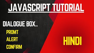 dialogue box in javascript | alert box | confirm box | prompt box | web development | ms coder