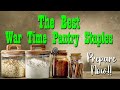 The best war time pantry staples  stock your prepper pantry now