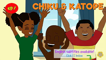 Chiku & Katope - Episode 1 | Hadithi za Watoto na Mazingira | African Stories about the Environment