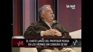 Chiste largo profesor rossa MV 10 agosto 2012