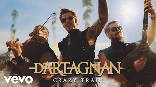 dArtagnan - Crazy Train (Official Video)