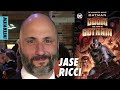 BATMAN: THE DOOM THAT CAME TO GOTHAM | Jase Ricci Interview