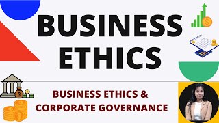 Business Ethics