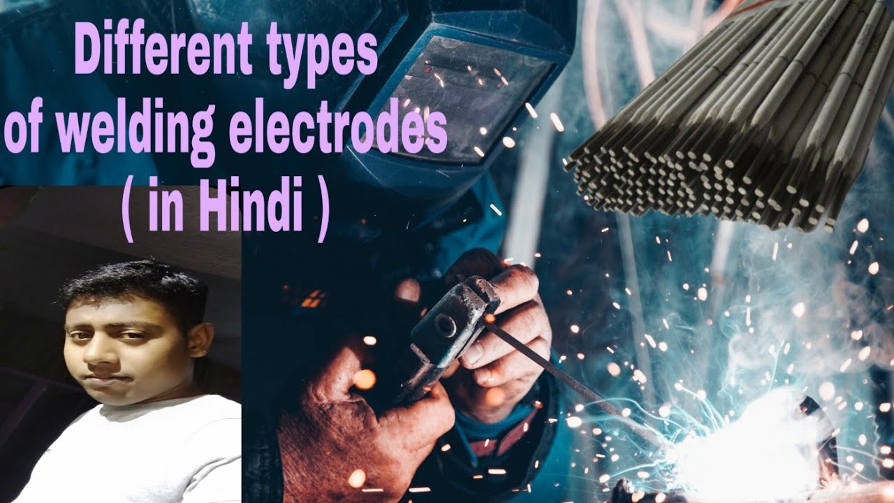Topic15 Different types of welding electrodes(in Hindi) YouTube