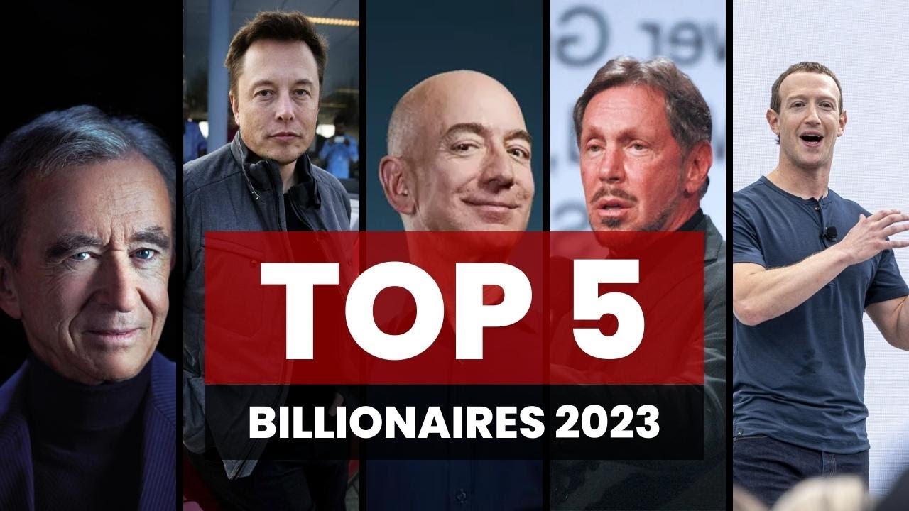 Top 5 Billionaires in the World 2023 - YouTube