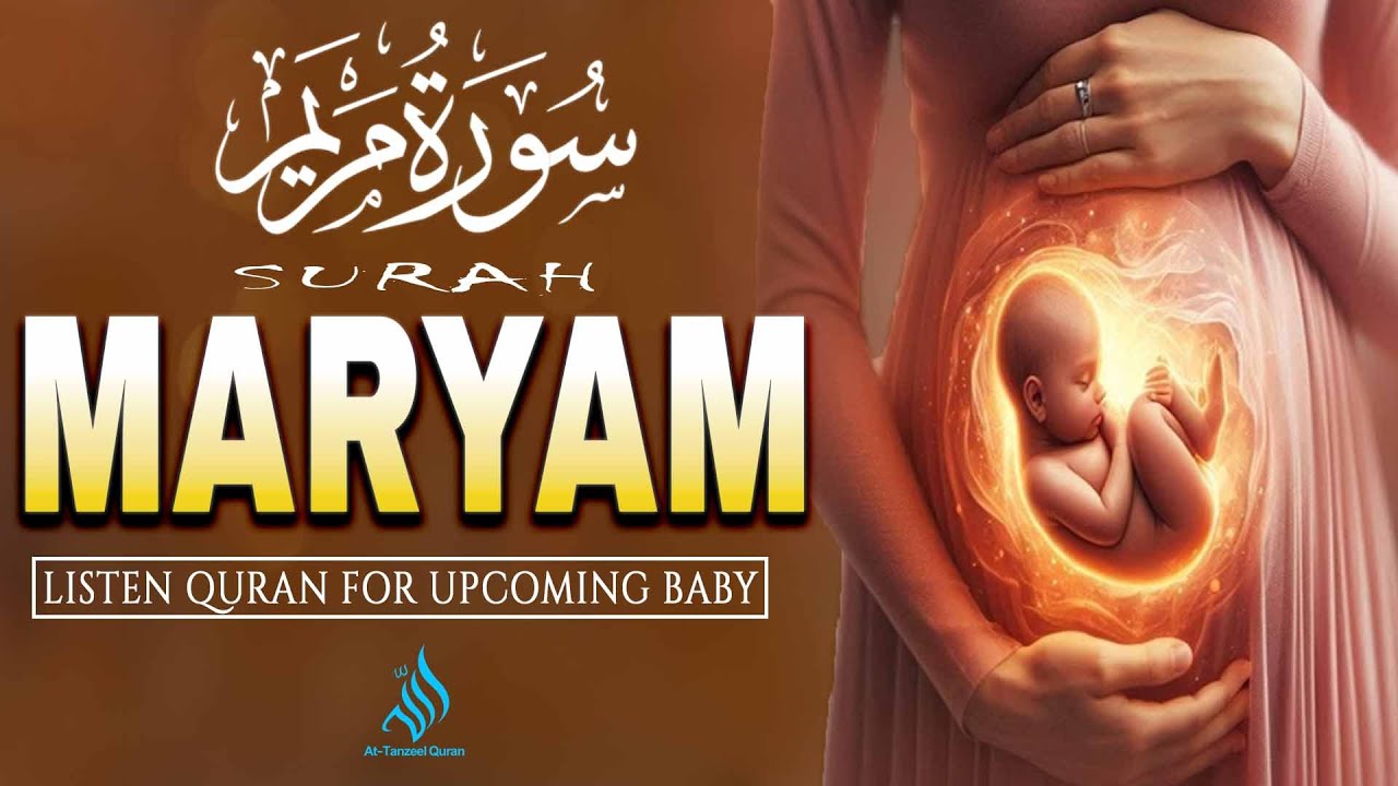 Surah Maryam 💖 | The Miracle of Creation | Baby in Mother’s Womb | Heart Touching Recitation