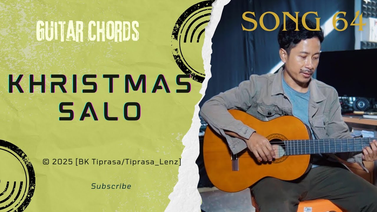 Khristmas Salo || Guitar Chords|| BK Tiprasa 