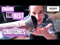 Finding the BEST and WORST Crutches on Amazon! (Mobilegs/Collapsible/Forearm/Crutcheze Pads & MORE)