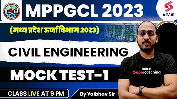 MPPGCL Civil Engineering 2023 | Mock Test -1| MPPGCL Recruitment 2023 | MPPGCL JE 2023 | Vaibhav Sir