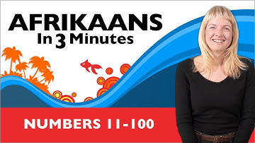 Afrikaans in Three Minutes – Numbers 11-100