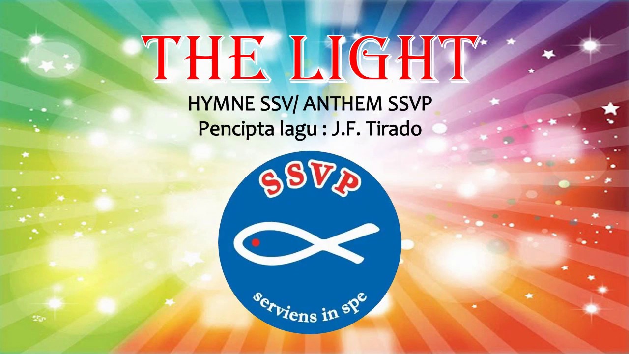 The Light   Hymne SSVAnthem SSVP