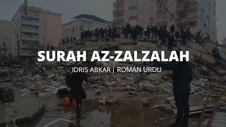 Surah Az-Zalzalah | Idris Abkar | #alquranfm #alquran #surahAz-Zalzalah#idrisabkar#turkey#eathquake