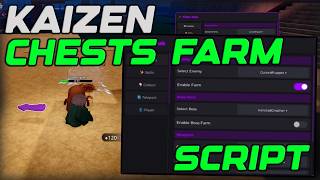 Best Kaizen Script Gui Auto Farm Chests Farm - Roblox 2026