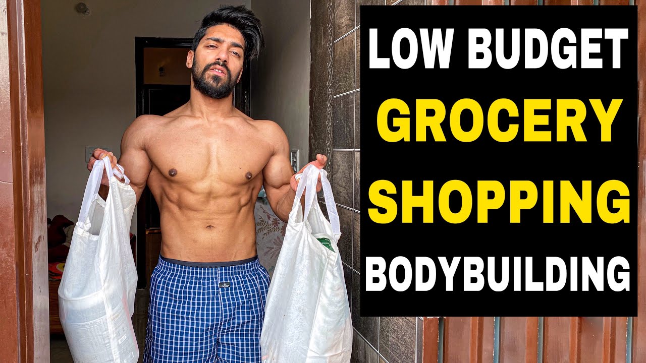 LOW BUDGET Bodybuilding GROCERY Shopping | Indian Diet For BODYBUILDING